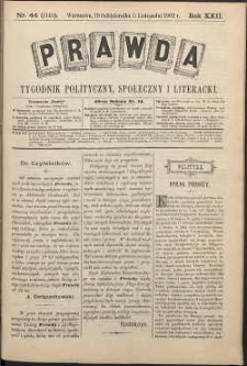 Prawda : tygodnik polityczny, społeczny i literacki, 1902, R. 22, nr 44