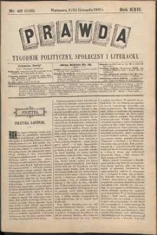 Prawda : tygodnik polityczny, społeczny i literacki, 1902, R. 22, nr 46