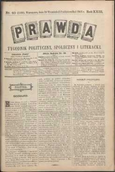 Prawda : tygodnik polityczny, społeczny i literacki, 1903, R. 23, nr 40