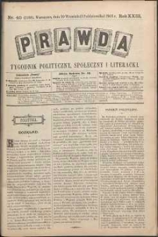 Prawda : tygodnik polityczny, społeczny i literacki, 1903, R. 23, nr 40