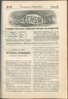 Wszechświat : Tygodnik popularny, poświęcony naukom przyrodniczym, 1891, T. 10, nr 18