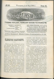 Wszechświat : Tygodnik popularny, poświęcony naukom przyrodniczym, 1891, T. 10, nr 21