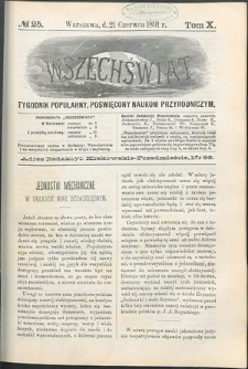 Wszechświat : Tygodnik popularny, poświęcony naukom przyrodniczym, 1891, T. 10, nr 25