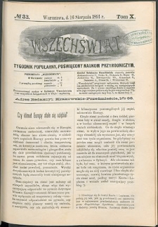 Wszechświat : Tygodnik popularny, poświęcony naukom przyrodniczym, 1891, T. 10, nr 33