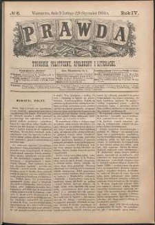 Prawda : tygodnik polityczny, społeczny i literacki, 1884, R. 4, nr 6
