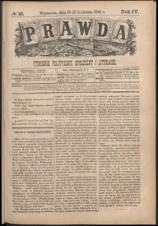 Prawda : tygodnik polityczny, społeczny i literacki, 1884, R.4, nr 16