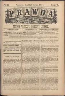 Prawda : tygodnik polityczny, społeczny i literacki, 1884, R. 4, nr 25