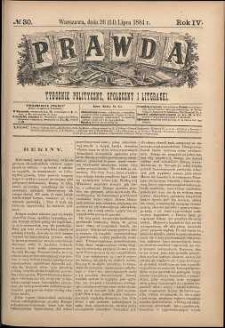 Prawda : tygodnik polityczny, społeczny i literacki, 1884, R. 4, nr 30