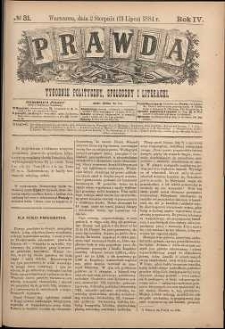 Prawda : tygodnik polityczny, społeczny i literacki, 1884, R. 4, nr 31