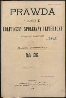 Prawda : tygodnik polityczny, społeczny i literacki, 1882, R. 2, spis rzeczy