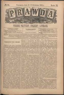 Prawda : tygodnik polityczny, społeczny i literacki, 1882, R. 2, nr 15