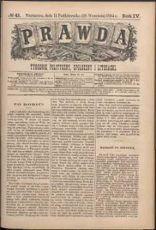 Prawda : tygodnik polityczny, społeczny i literacki, 1884, R. 4, nr 41