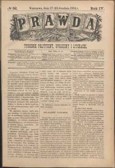 Prawda : tygodnik polityczny, społeczny i literacki, 1884, R. 4, nr 52