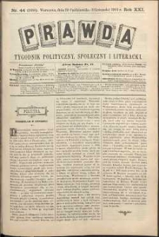 Prawda : tygodnik polityczny, społeczny i literacki, 1901, R. 21, nr 44