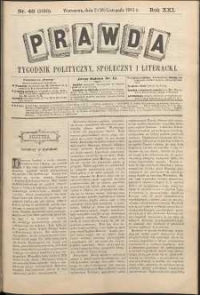 Prawda : tygodnik polityczny, społeczny i literacki, 1901, R. 21, nr 46