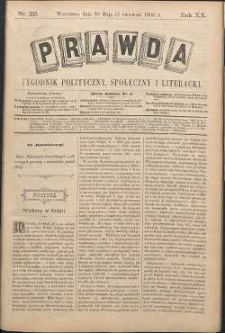 Prawda : tygodnik polityczny, społeczny i literacki, 1900, R. 20, nr 22