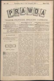 Prawda : tygodnik polityczny, społeczny i literacki, 1900, R. 20, nr 47