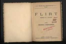 Flirt : komedja w czterech aktach