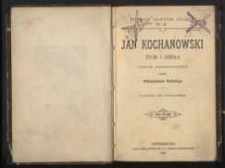 Jan Kochanowski życie i dzieła : zarys biograficzny