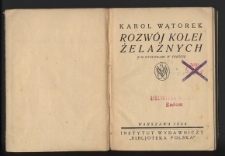 Rozwój kolei żelaznych z 68 rysunkami w tekście