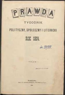Prawda : tygodnik polityczny, społeczny i literacki, 1904, R. 24 , spis rzeczy