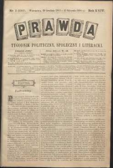 Prawda : tygodnik polityczny, społeczny i literacki, 1904, R. 24, nr 1