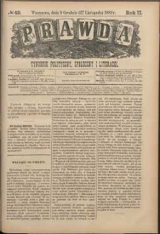 Prawda : tygodnik polityczny, społeczny i literacki, 1882, R. 2, nr 49