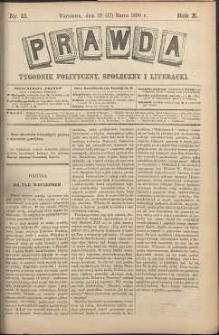 Prawda : tygodnik polityczny, społeczny i literacki, 1890, R. 10, nr 13