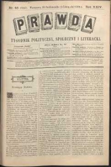 Prawda : tygodnik polityczny, społeczny i literacki, 1904, R. 24, nr 45