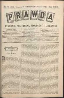 Prawda : tygodnik polityczny, społeczny i literacki, 1904, R. 24, nr 46
