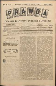 Prawda : tygodnik polityczny, społeczny i literacki, 1905, R. 25, nr 5