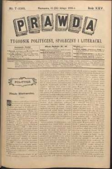 Prawda : tygodnik polityczny, społeczny i literacki, 1905, R. 25, nr 7