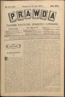 Prawda : tygodnik polityczny, społeczny i literacki, 1905, R. 25, nr 27