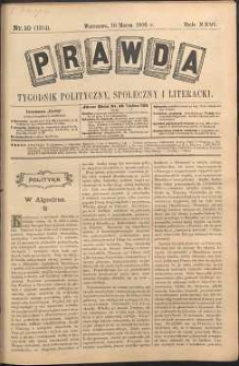 Prawda : tygodnik polityczny, społeczny i literacki, 1906, R. 26, nr 10