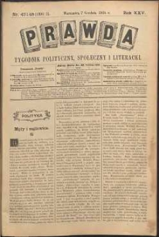 Prawda : tygodnik polityczny, społeczny i literacki, 1905, R. 25, nr 47/48
