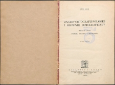 Zasady ortografji polskiej i słownik ortograficzny według zasad Polskiej Akademji Umiejętności. Wyd. 4