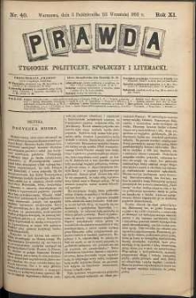 Prawda : tygodnik polityczny, społeczny i literacki, 1891, R. 11, nr 40