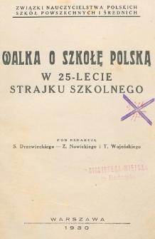 Walka o szkołę polską w 25-lecie strajku szkolnego