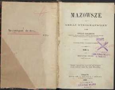 Mazowsze : obraz etnograficzny. T. 1, Mazowsze Polne Cz. 1