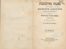 Starożytna Polska pod względem historycznym, jeograficznym i statystycznym opisana. T. 3. Cz. 2. Szlązk