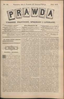 Prawda : tygodnik polityczny, społeczny i literacki, 1894, R. 14, nr 36