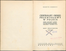 Centralny Okręg Przemysłowy w Polsce : mapy orientacyjne : tablice