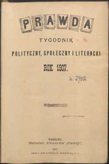 Prawda : tygodnik polityczny, społeczny i literacki, 1907, R. 27, spis rzeczy