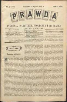 Prawda : tygodnik polityczny, społeczny i literacki, 1907, R. 27, nr 2