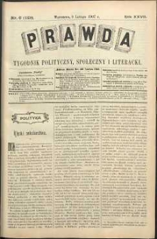 Prawda : tygodnik polityczny, społeczny i literacki, 1907, R. 27, nr 6