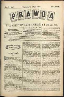 Prawda : tygodnik polityczny, społeczny i literacki, 1907, R. 27, nr 8