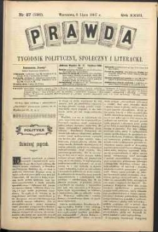 Prawda : tygodnik polityczny, społeczny i literacki, 1907, R. 27, nr 27