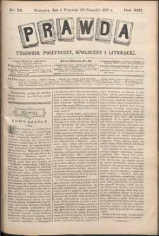 Prawda : tygodnik polityczny, społeczny i literacki, 1893, R. 13, nr 36