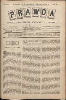 Prawda : tygodnik polityczny, społeczny i literacki, 1893, R. 13, nr 44