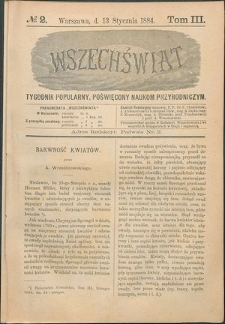 Wszechświat : Tygodnik popularny, poświęcony naukom przyrodniczym, 1884, T. 3, nr 2